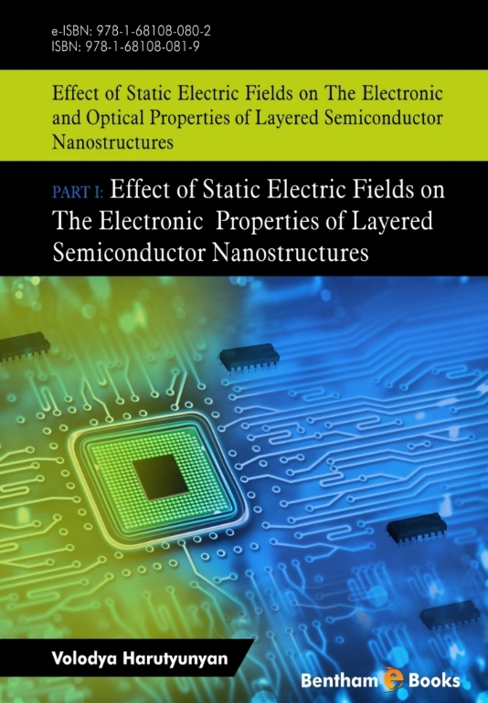 Effect of Static Electric Fields on The Electronic Properties of Layered Semiconductor Nanostructures